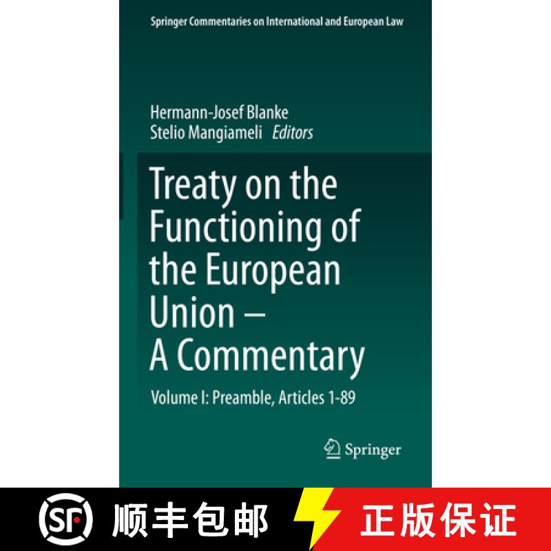 【3-4周达】Treaty on the Functioning of the European Union - A Commentary: Volume I: Preamble, Articl... [9783030435097]
