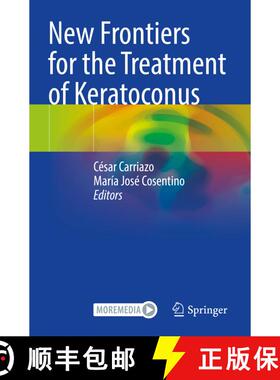 【3-4周达】New Frontiers for the Treatment of Keratoconus [9783030661458]