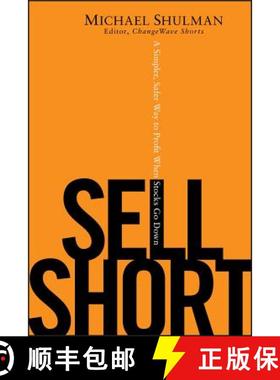 【3-4周达】Sell Short: A Simpler, Safer Way To Profit When Stocks Go Down [Wiley金融] [9780470412336]