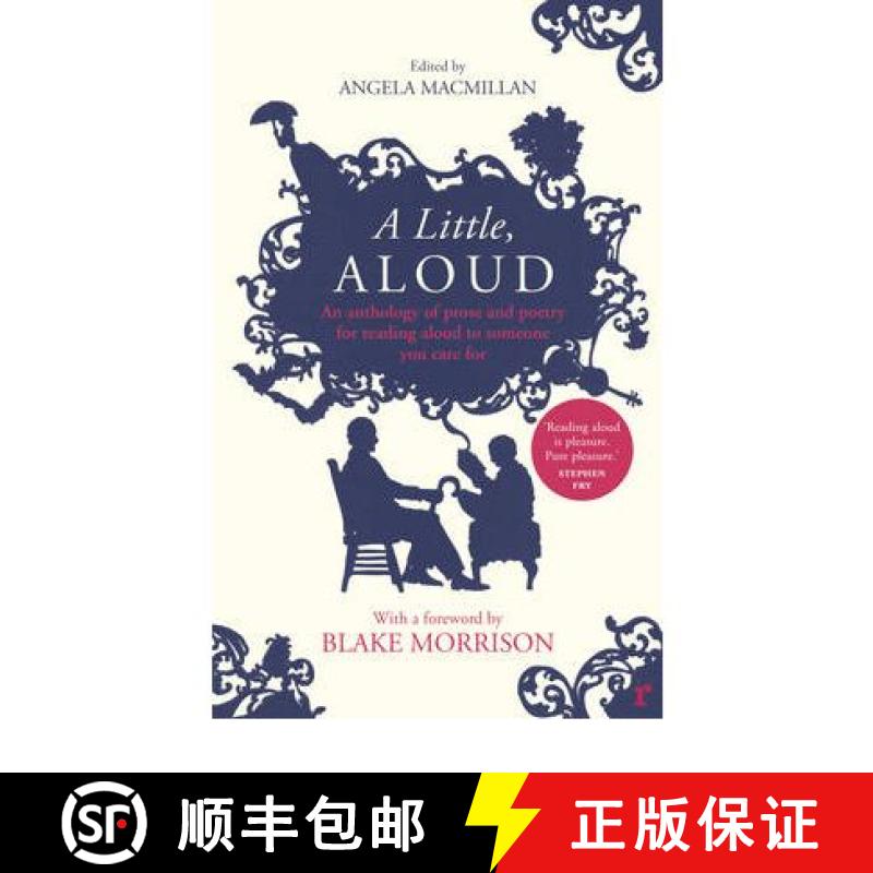【3-4周达】A Little, Aloud : An anthology of prose and poetry for reading aloud to someone you care for [9780701185633]