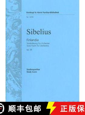 【3-4周达】FINLANDIA OP26 TONE POEM FOR ORCHESTRA S [9790004200711]