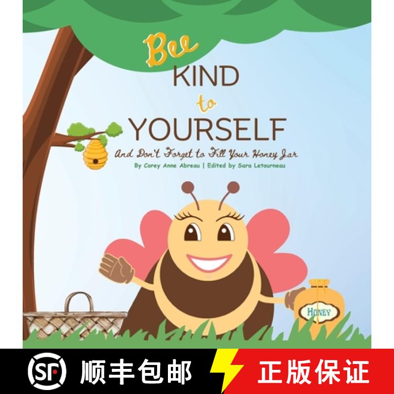 【2-3周达】Bee Kind to Yourself - And Don't Forget to Fill Your Honey Jar [9781088282724]