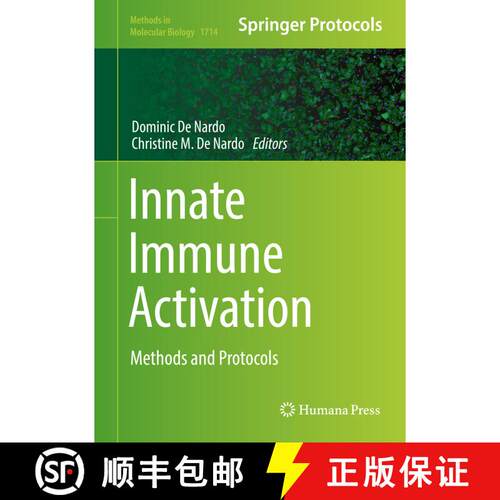 【3-4周达】精装 Innate Immune Activation : Methods and Protocols (1st ed. 2018) [9781493975181]
