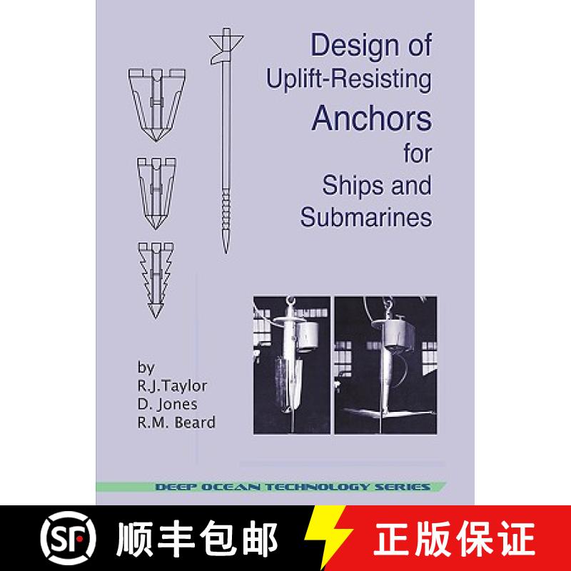 【3-4周达】Design of Uplift-Resisting Anchors for Ships and Submarines (Deep Ocean Technology) [9781934939512]