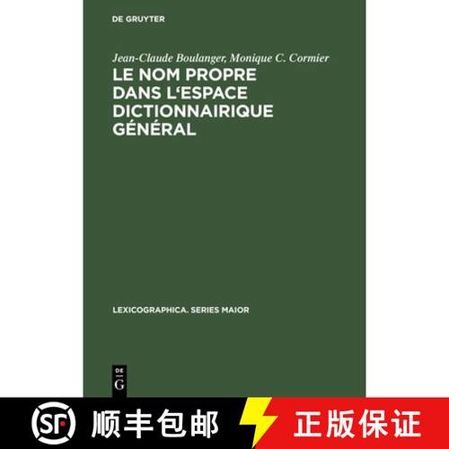 【3-4周达】精装 Le nom propre dans l'espace dictionnairique général：Études de métalexicographie [9783484391055]