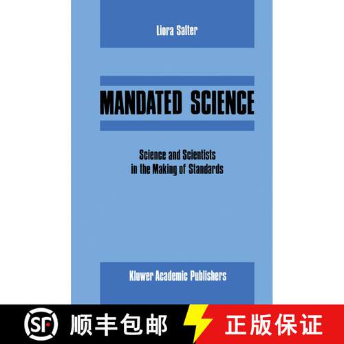 【3-4周达】Mandated Science: Science and Scientists in the Making of Standards : Science and Scientis... [9781556080777]