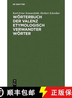 【3-4周达】Woerterbuch der Valenz etymologisch verwandter Woerter: Verben, Adjektive, Substantive [9783484601666]