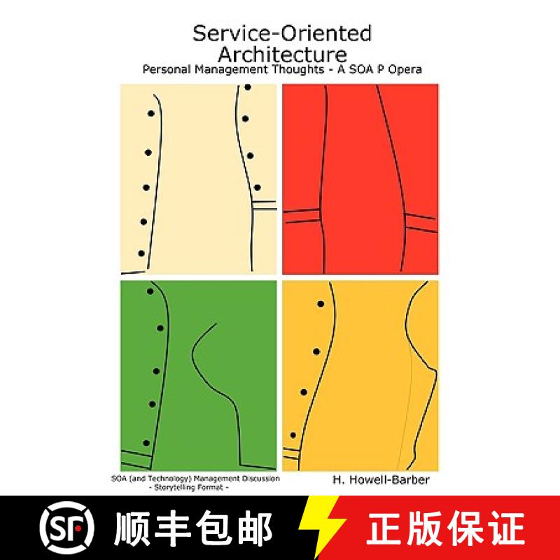 【2-3周达】Service-Oriented Architecture - Personal Management Thoughts - A SOA P Opera [9780615201573]