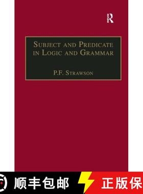 【3-4周达】Subject and Predicate in Logic and Grammar [9780754637882]