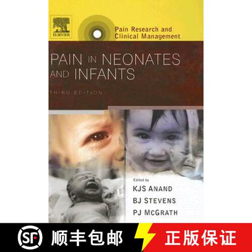 【3-4周达】精装 Pain in Neonates and Infants: Pain Research and Clinical Management Series Volume 10 [9780444520616]