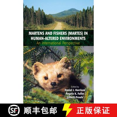 【3-4周达】Martens and Fishers (Martes) in Human-Altered Environments : An International Perspective [9781475780703]