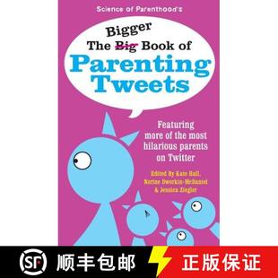 Tweets The Featuring Parenting Book Twitter Parents More 9780996226202 Most Hilarious Bigger 预订 the