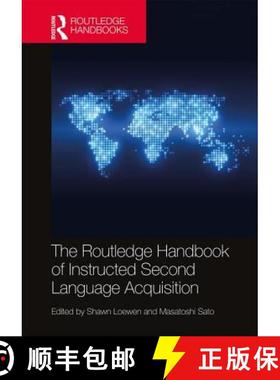 【3-4周达】The Routledge Handbook of Instructed Second Language Acquisition [9781138936232]