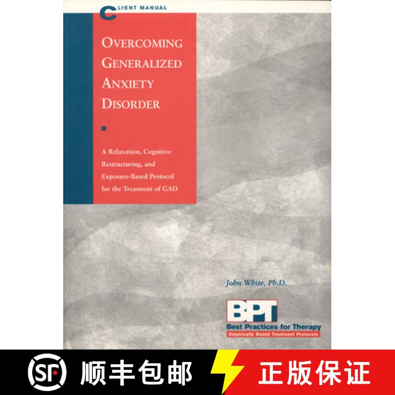 【3-4周达】Overcoming Generalized Anxiety Disorder - Client Manual [9781572241459]