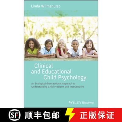 【3-4周达】Clinical And Educational Child Psychology - An Ecological-Transactional Approach To Child ... [9781119952251]