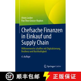 【3-4周达】精装 Chefsache Finanzen in Einkauf und Supply Chain: Millionenwerte schaffen mit Digitalis... [9783658457020]