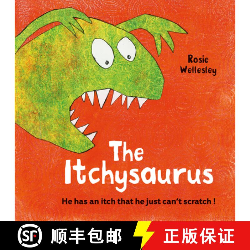 【3-4周达】Itchy-saurus: The dino with an itch that can't be scratched [9781843653684]