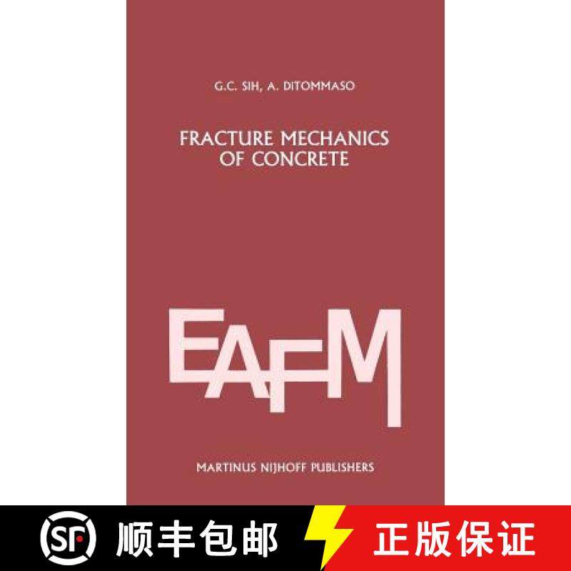 【3-4周达】Fracture mechanics of concrete: Structural application and numerical calculation : Structu... [9789024729609]