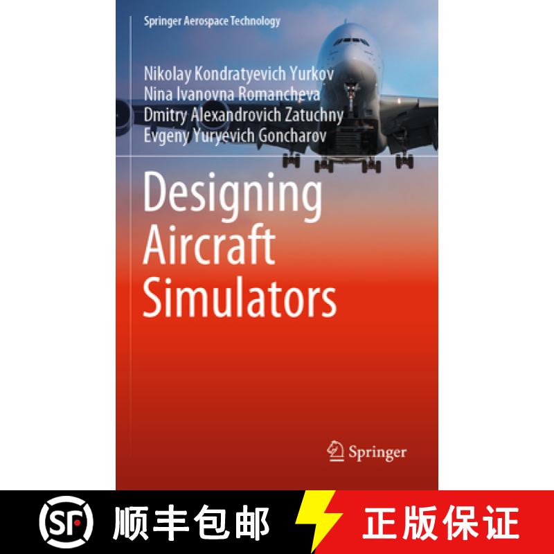 【4周达】Designing Aircraft Simulators [9789811961892]
