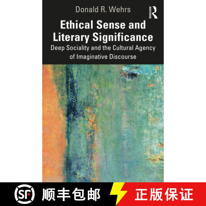 【3-4周达】Ethical Sense and Literary Significance: Deep Sociality and the Cultural Agency of Imagina... [9781032450001]