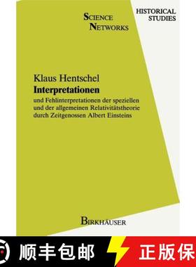 【3-4周达】Interpretationen : und Fehlinterpretationen der speziellen und der allgemeinen Relativitä... [9783764324384]