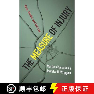 【3-4周达】The Measure of Injury – Race, Gender, and Tort Law [9780814716762]