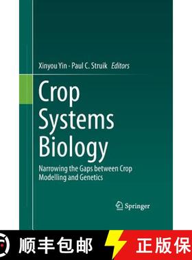 【3-4周达】Crop Systems Biology : Narrowing the gaps between crop modelling and genetics [9783319351643]