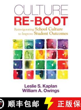 【3-4周达】Culture Re-Boot: Reinvigorating School Culture to Improve Student Outcomes [9781452217321]