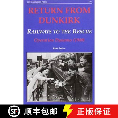 【3-4周达】Return from Dunkirk - Railways to the Rescue: Operation Dynamo (1940) [9780853616979]