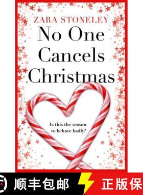 【3-4周达】No One Cancels Christmas: The Most Hilarious and Romantic Christmas Romcom of the Year! [9780008301057]