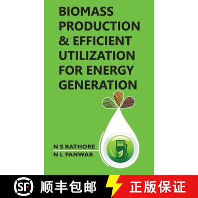 【3-4周达】精装 Biomass Production and Efficient Utilization for Energy Generation (Co Published With... [9789390175086]
