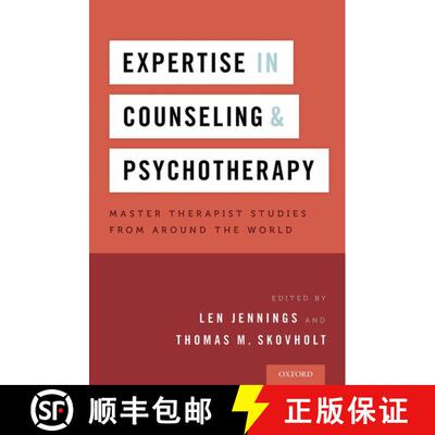【3-4周达】Expertise in Counseling and Psychotherapy: Master Therapist Studies from Around the World [9780190222505]