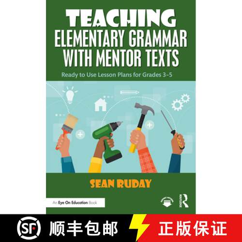 【3-4周达】Teaching Elementary Grammar with Mentor Texts: Ready to Use Lesson Plans for Grades 3-5 [9781041005872]