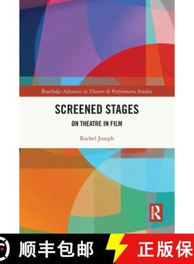 【3-4周达】Screened Stages: On Theatre in Film [9780367498269]