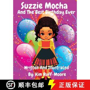 and The 9798348328849 Suzzie Ever Mocha Birthday 预订 Best