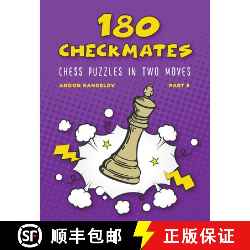 【3-4周达】180 Checkmates Chess Puzzles in Two Moves, Part 5 [9798201999872]
