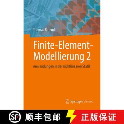 【3-4周达】Finite-Element-Modellierung 2: Anwendungen in der nichtlinearen Statik [9783658422073]