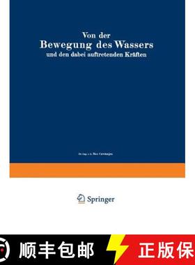 【3-4周达】Von der Bewegung des Wassers und den dabei auftretenden Kräften: Grundlagen zu einer prak... [9783642505126]