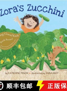 预订 Zora's Zucchini [9780998436616]