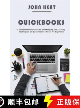 预订 QuickBooks: A Comprehensive Guide to Bookkeeping and Learning Techniques on QuickBooks Software ... [9781951345273]