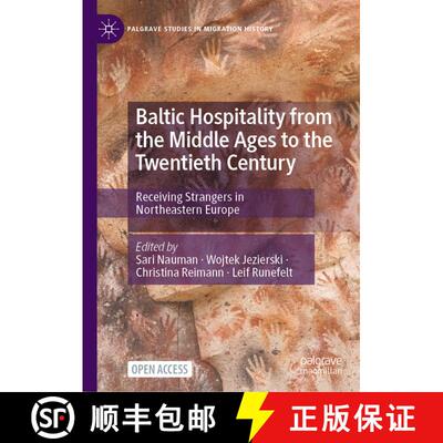 【3-4周达】精装 Baltic Hospitality from the Middle Ages to the Twentieth Century : Receiving Stranger... [9783030985264]