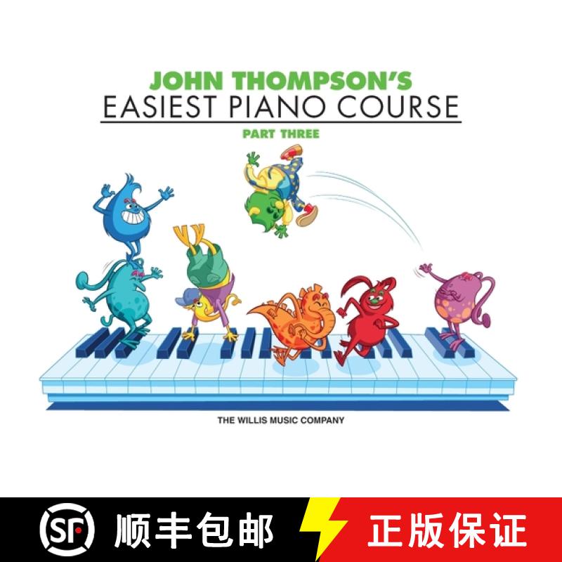 【3-4周达】John Thompson's Easiest Piano Course - Part 3 - Book Only [9780877180142]