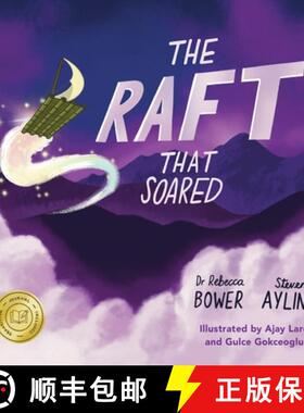 【3-4周达】The Raft That Soared: Dedicated to kids and families on the move, everywhere [9781915264046]