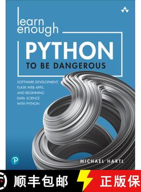 【3-4周达】Learn Enough Python to Be Dangerous: Software Development, Flask Web Apps, and Beginning D... [9780138050955]