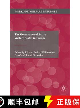 【3-4周达】The Governance of Active Welfare States in Europe (1st ed. 2011) (1st ed. 2011) (1st ed. 2... [9781349321667]