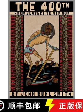 预订 The 4ooth: From Slavery to Hip Hop [9781733562256]