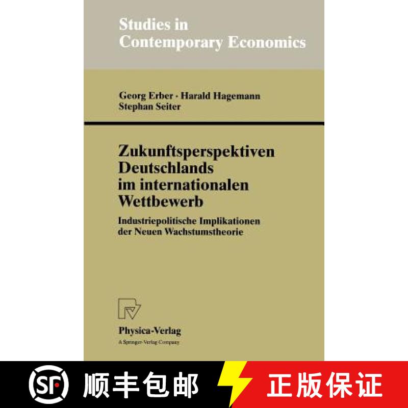【3-4周达】Zukunftsperspektiven Deutschlands im internationalen Wettbewerb : Industriepolitische Impl... [9783790811087]
