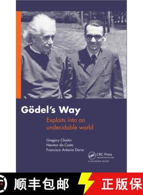 【3-4周达】Goedel's Way : Exploits into an undecidable world [9780415690850]