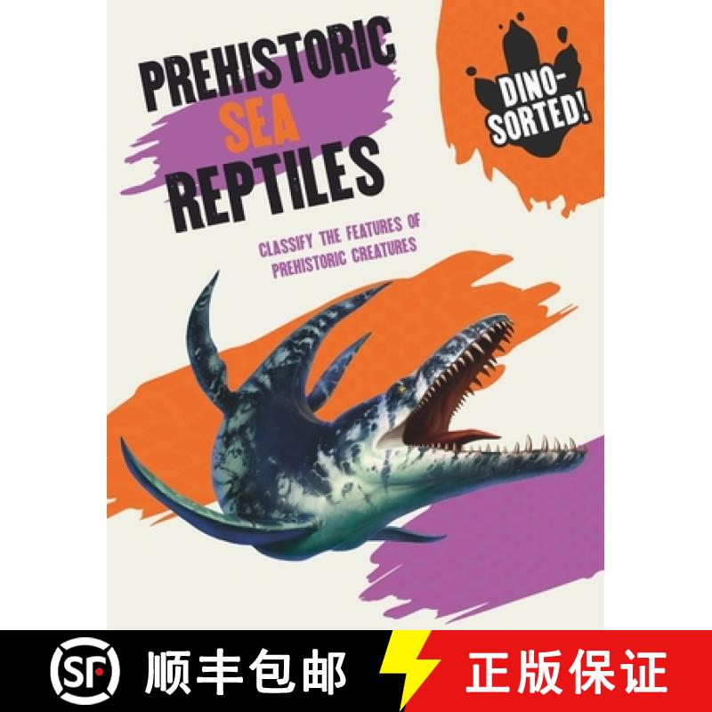 【2-3周达】Dino-Sorted!: Prehistoric Sea Creatures [9781445173542]