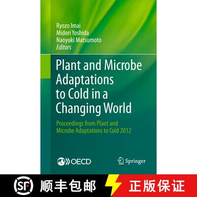 【3-4周达】精装 Plant and Microbe Adaptations to Cold in a Changing World : Proceedings from Plant an... [9781461482529]